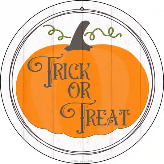 Trick Or Treat Pumpkin Novelty Metal Circle Sign