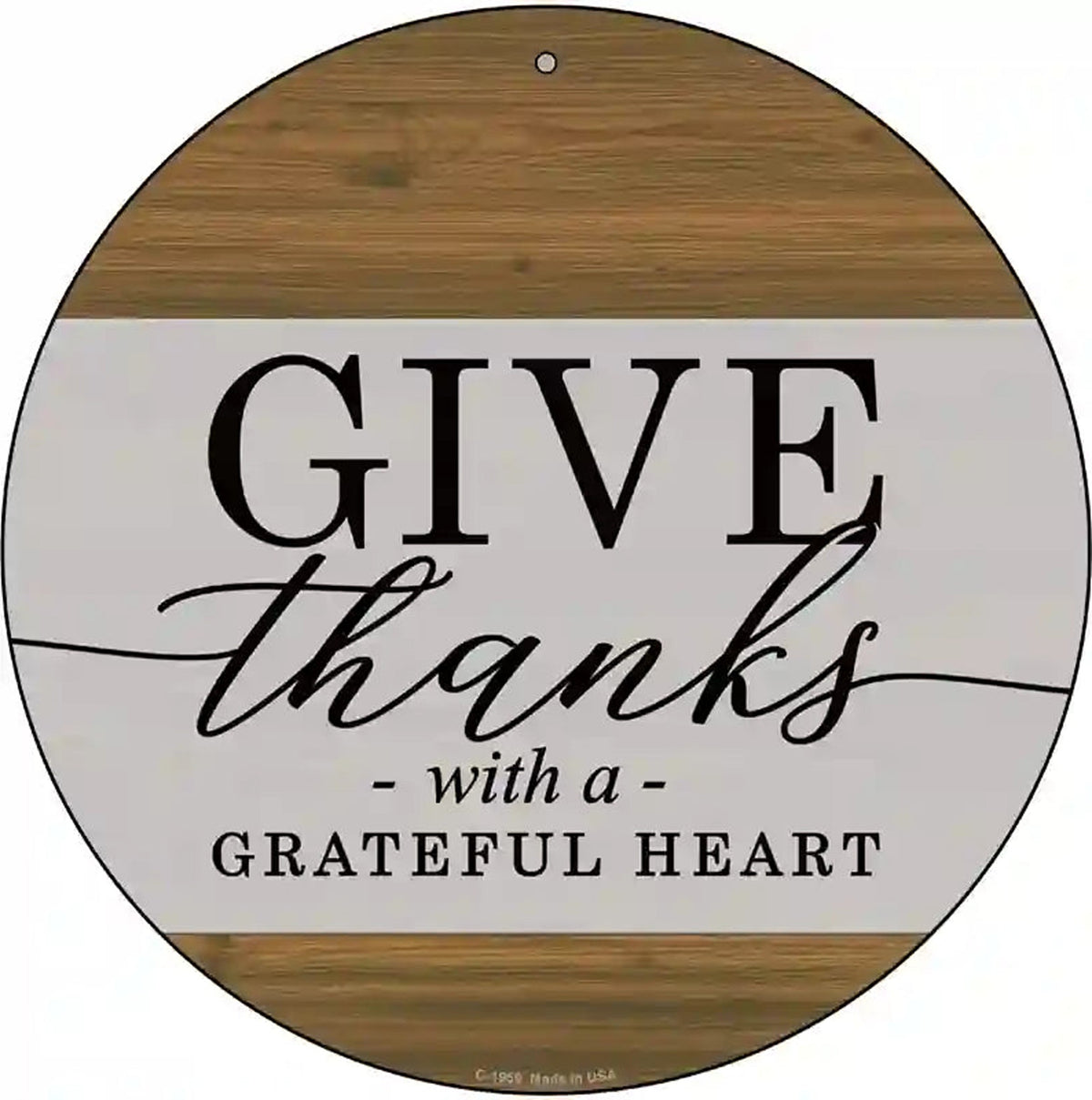 Give Thanks With A Grateful Heart Novelty Metal Circle Sign