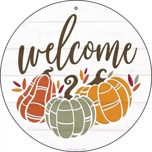Fall Pumpkins Welcome Novelty Metal Circle Sign