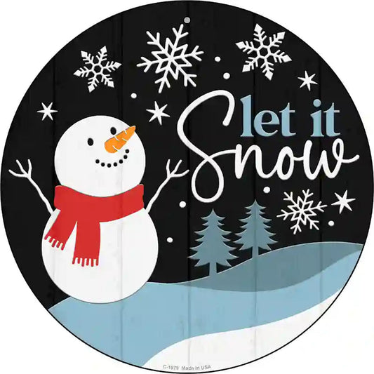 Snowman Let It Snow Novelty Metal Circle Sign