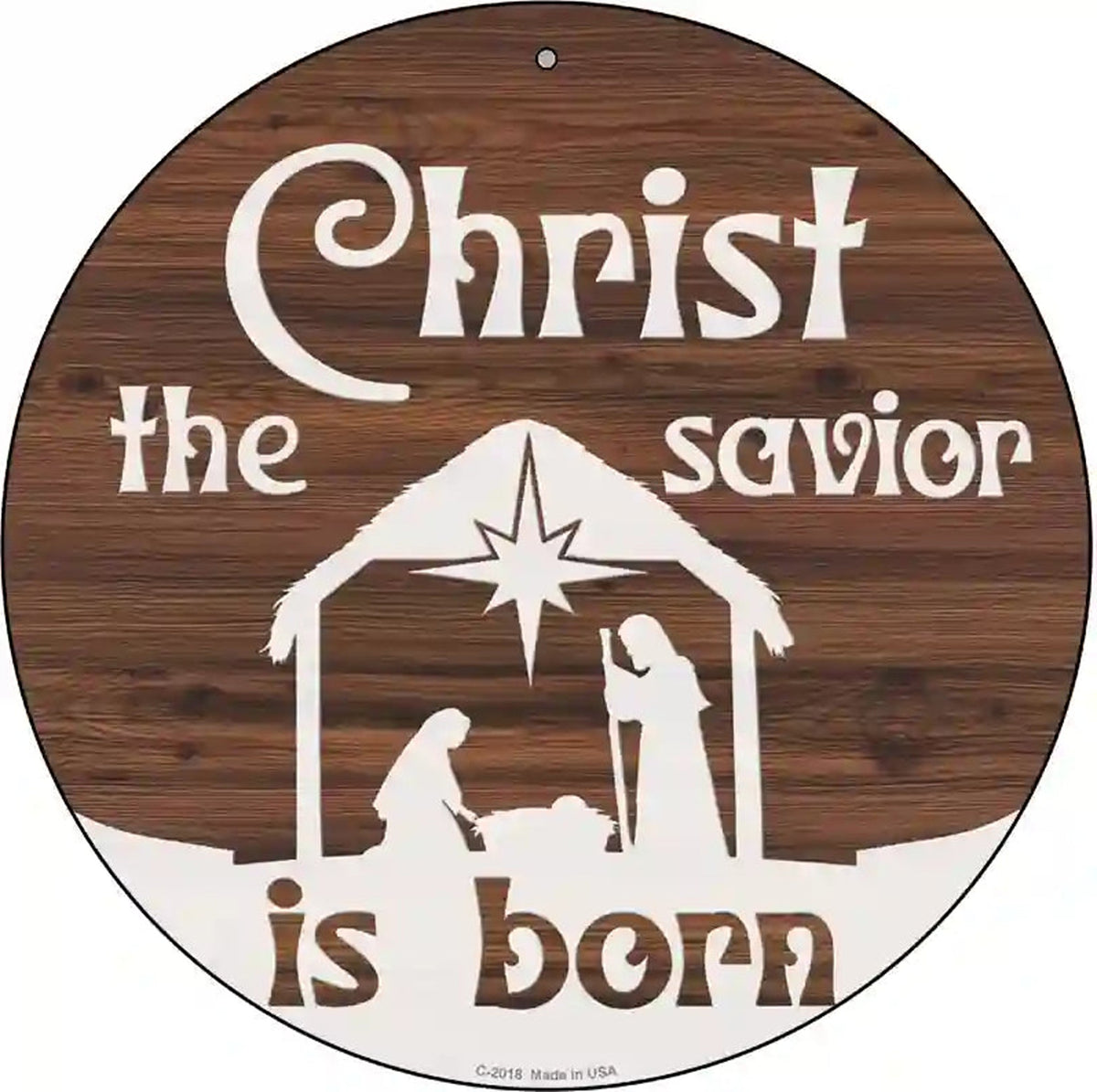 Christ The Savior is Born Novelty Metal Circle Sign