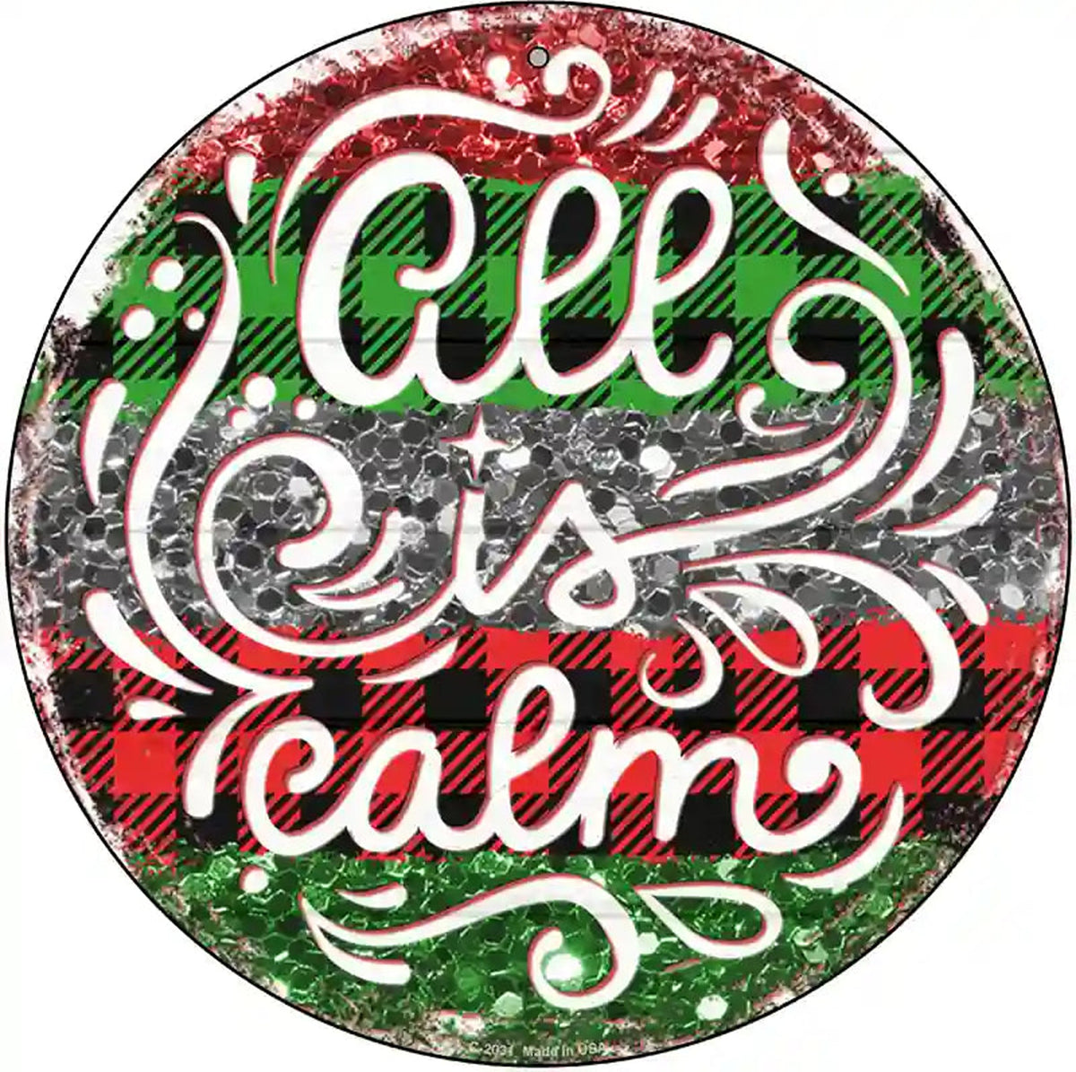 All Is Calm Christmas Novelty Metal Circle Sign