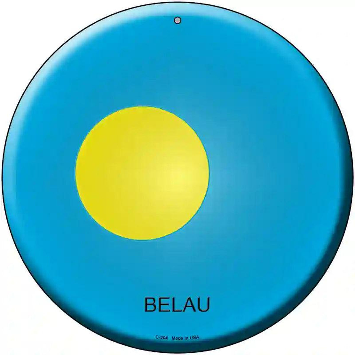 Belau Country Novelty Metal Circular Sign