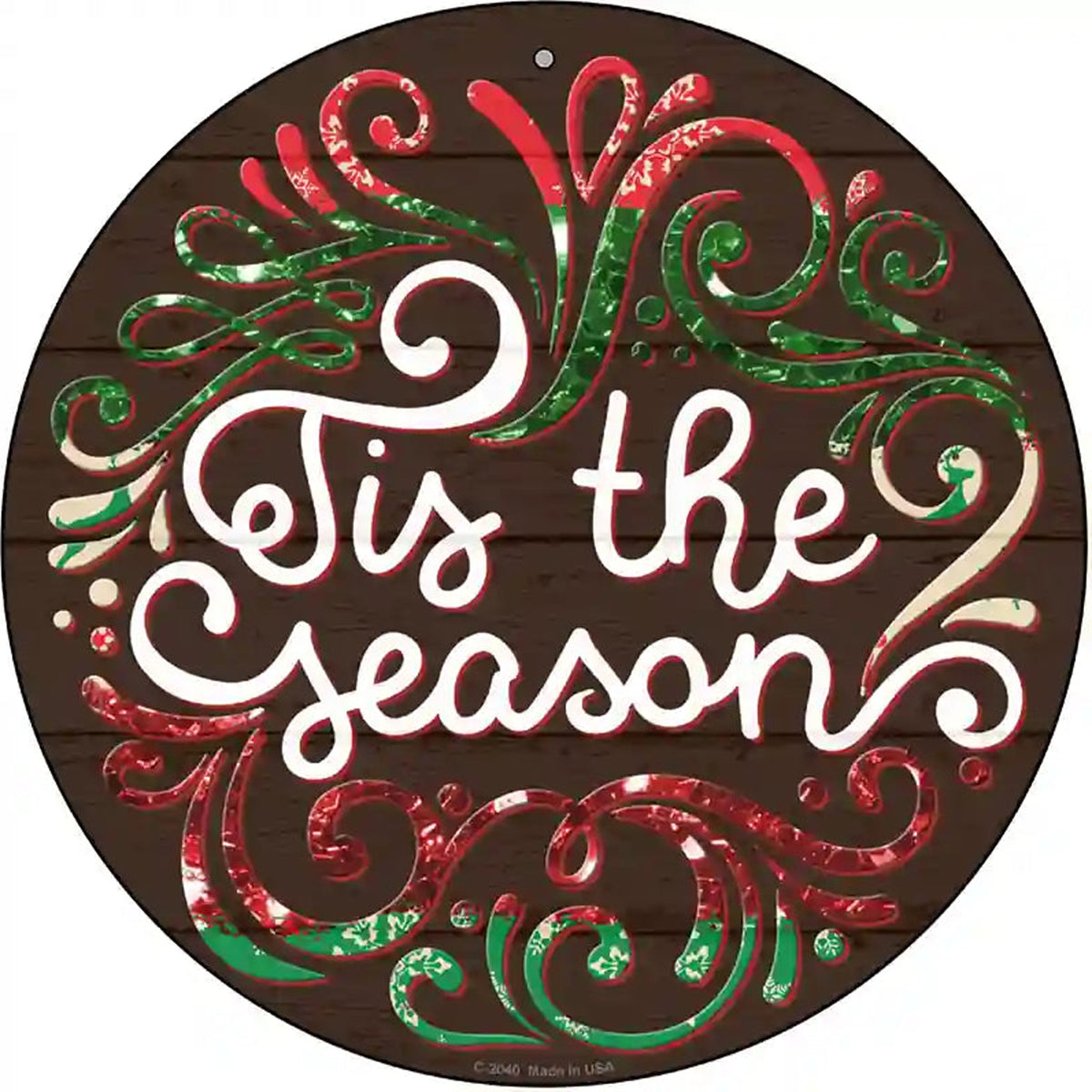 Tis the Season Novelty Metal Circle Sign