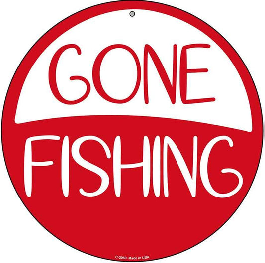 Gone Fishing Novelty Metal Circular Sign