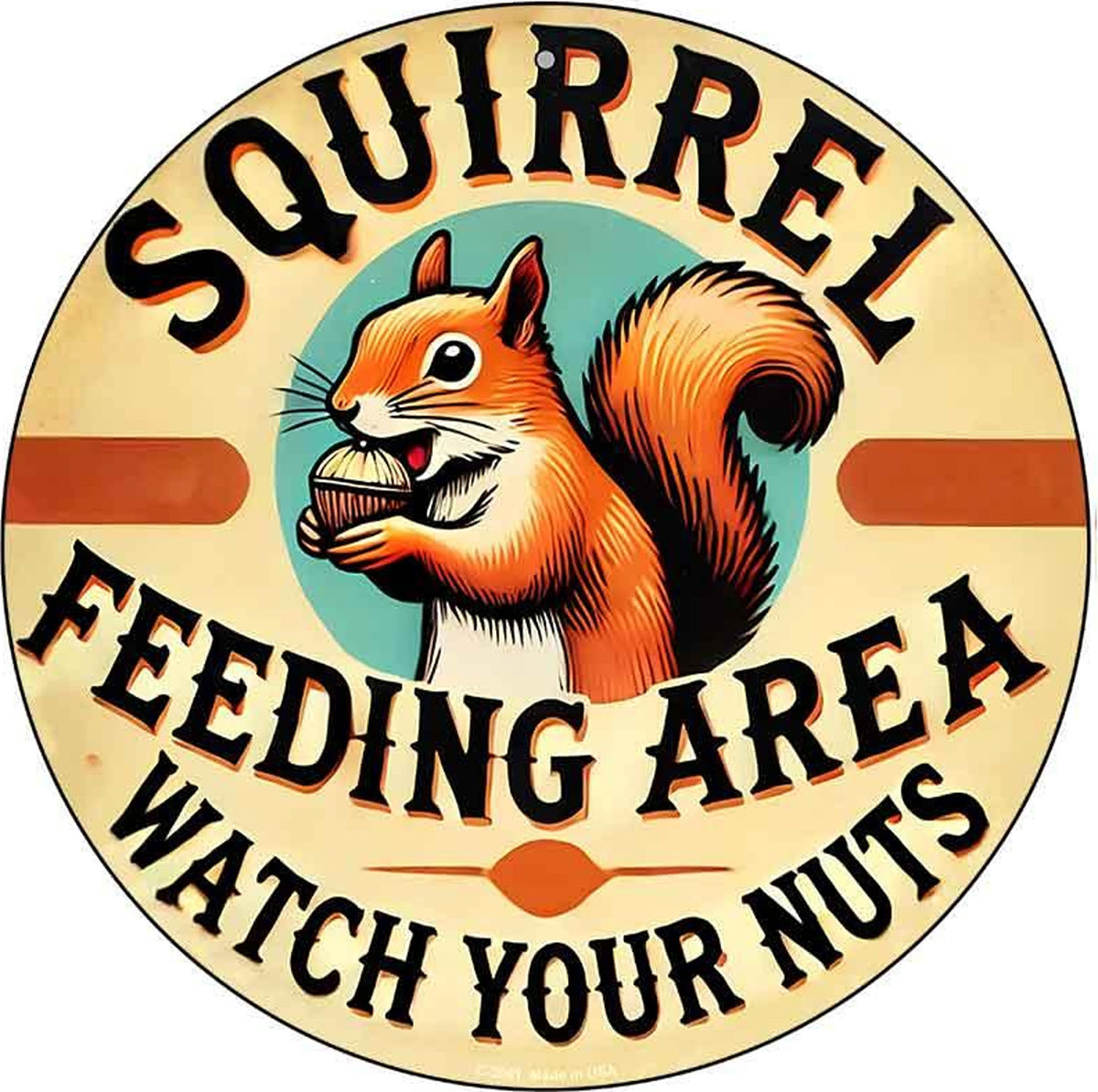 Squirrel Feeding Area Novelty Metal Circular Sign