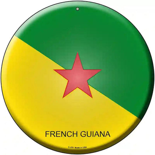 French Guiana Country Novelty Metal Circular Sign