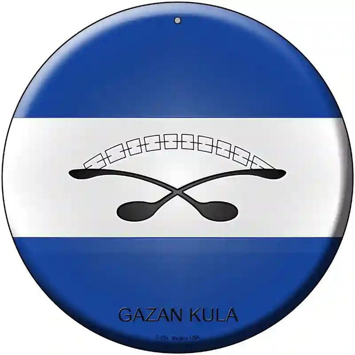 Gazan Kula Country Novelty Metal Circular Sign