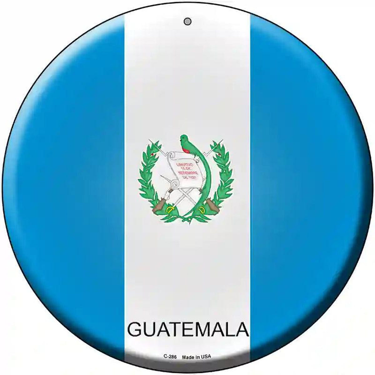 Guatamala Country Novelty Metal Circular Sign