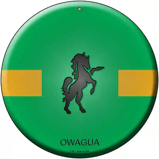 Owagua Country Novelty Metal Circular Sign