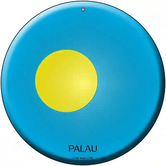 Palau Country Novelty Metal Circular Sign