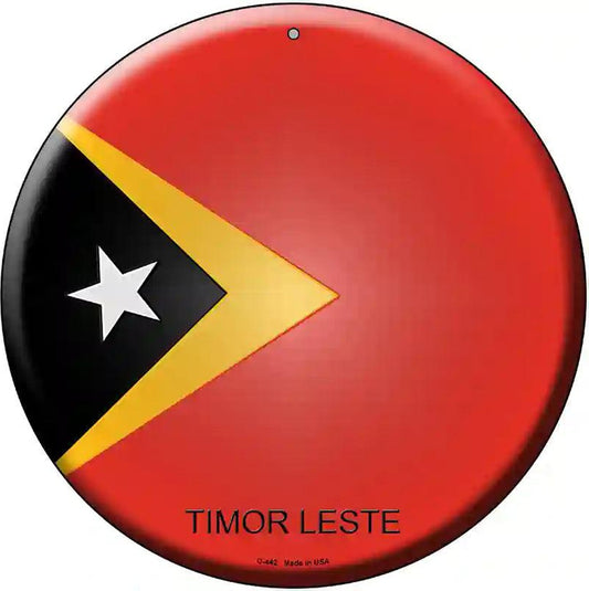 Timor Leste Country Novelty Metal Circular Sign