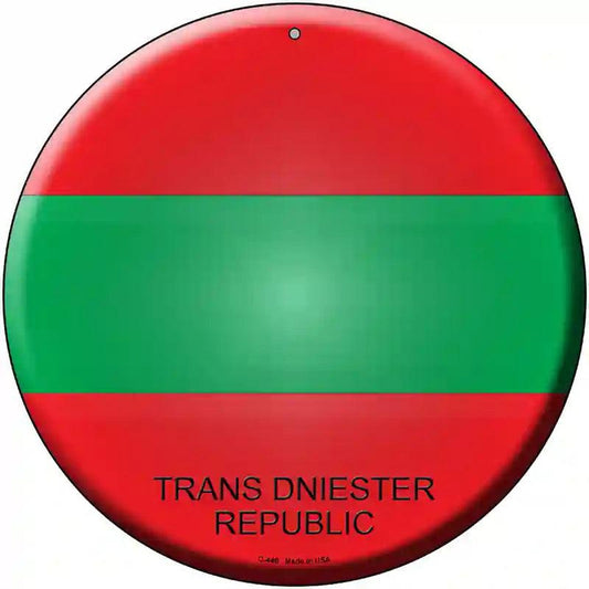 Trans Dniester Republic Novelty Metal Circular Sign