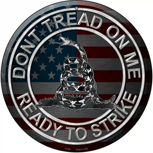 Dont Tread On Me Novelty Metal Circular Sign