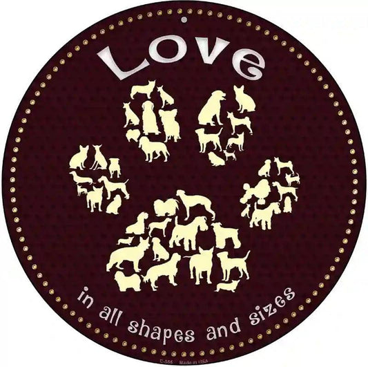 Love In All Shapes Novelty Metal Circular Sign