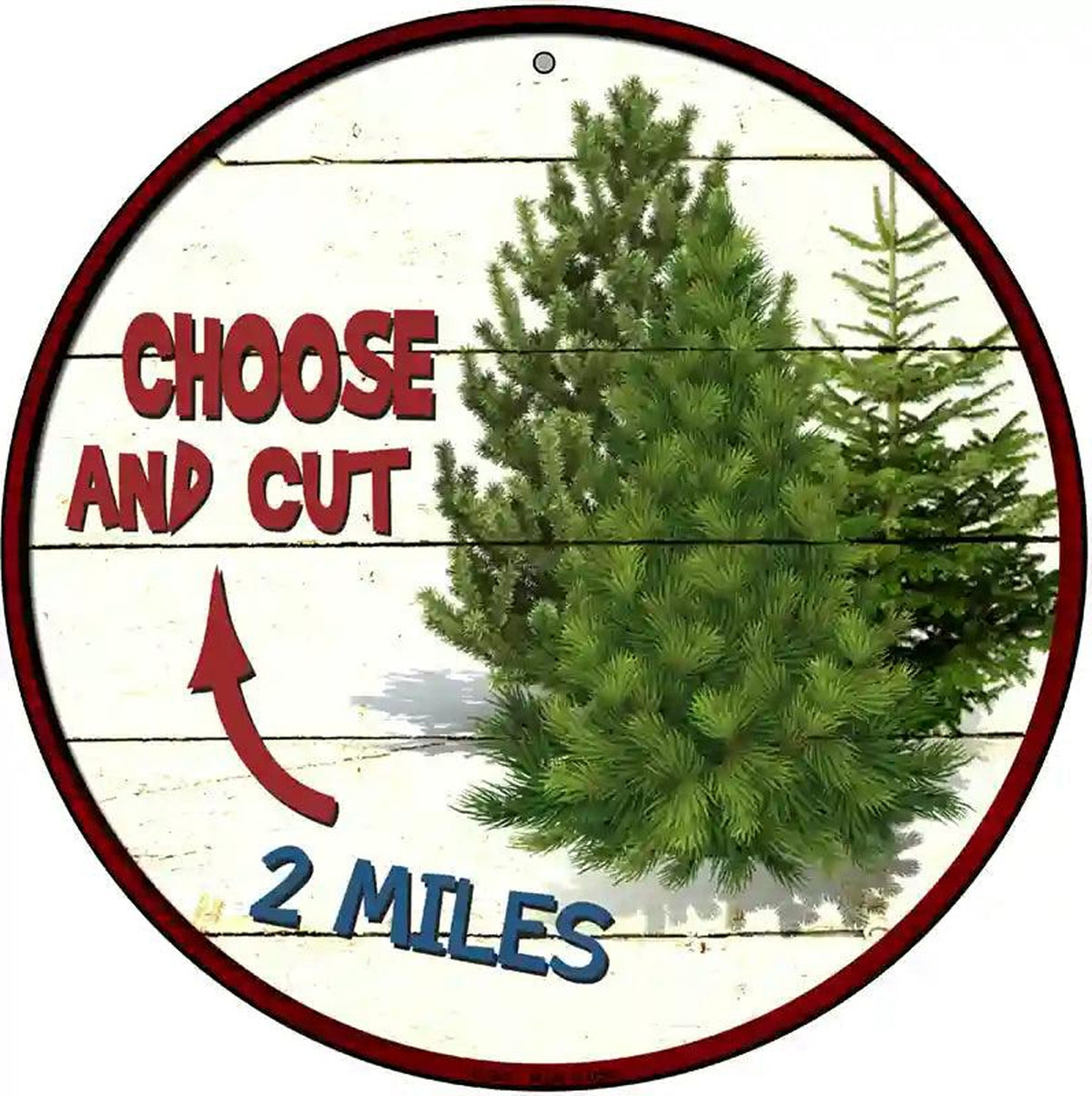 Choose And Cut Novelty Metal Circular Sign