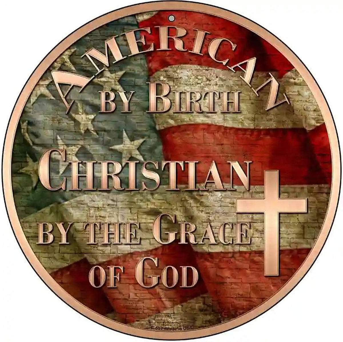 American Christian Novelty Metal Circular Sign