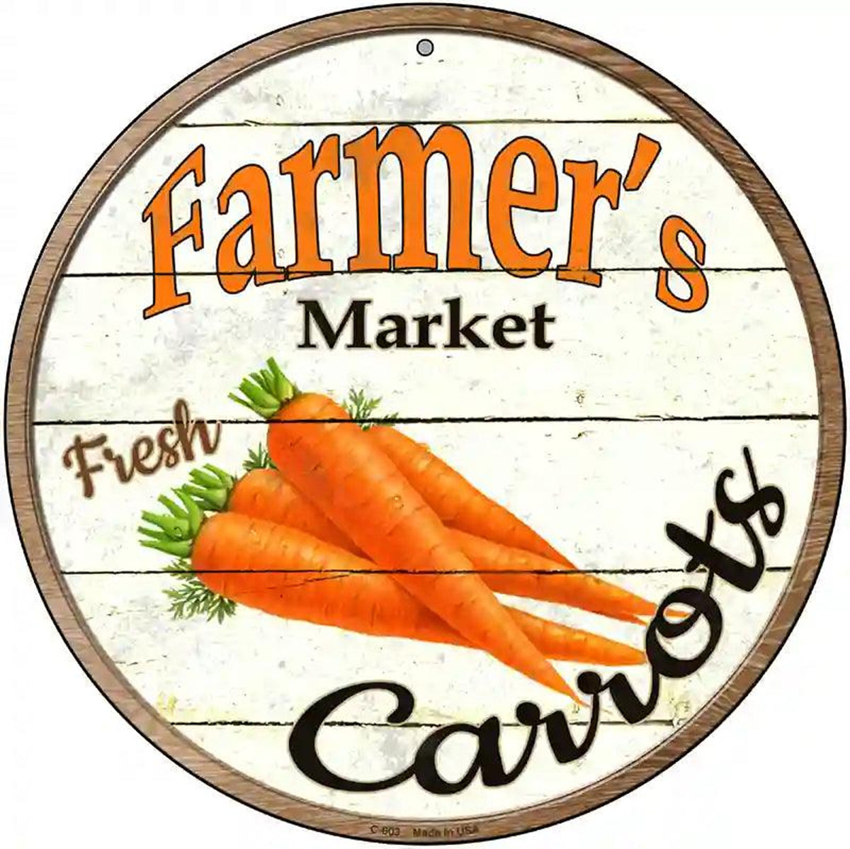Farmers Market Carrots Novelty Metal Circular Sign