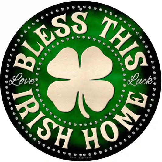 Bless This Irish Home Novelty Metal Circular Sign
