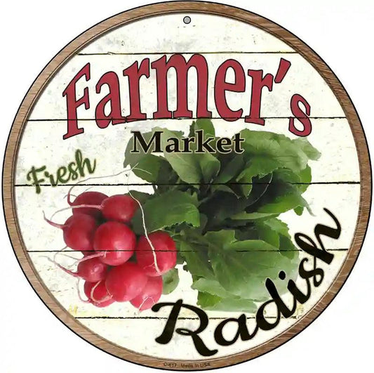 Farmers Market Radish Novelty Metal Circular Sign