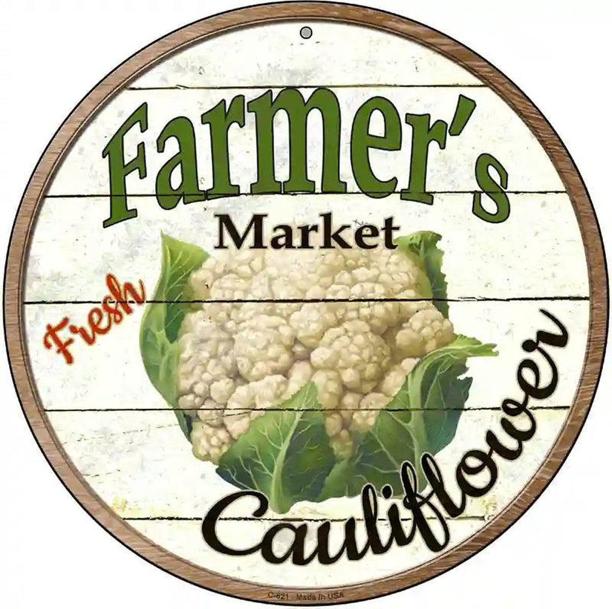 Farmers Market Cauliflower Novelty Metal Circular Sign