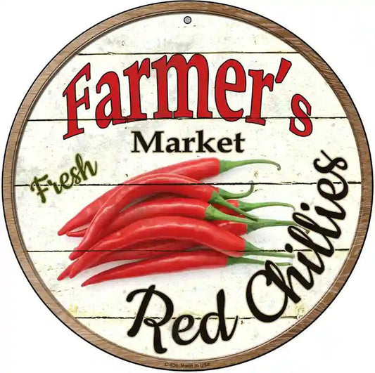 Farmers Market Red Chillies Novelty Metal Circular Sign
