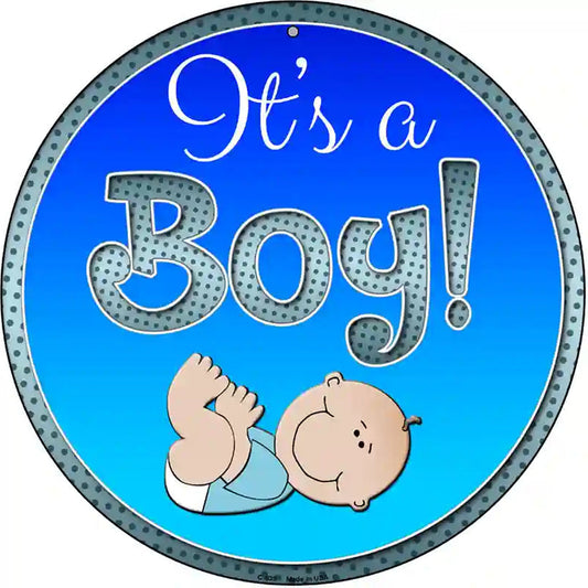 Its A Boy Novelty Metal Circular Sign