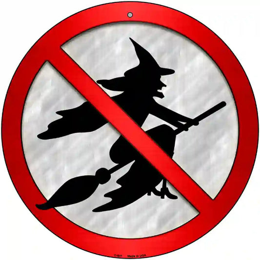 No Witches Novelty Metal Circular Sign
