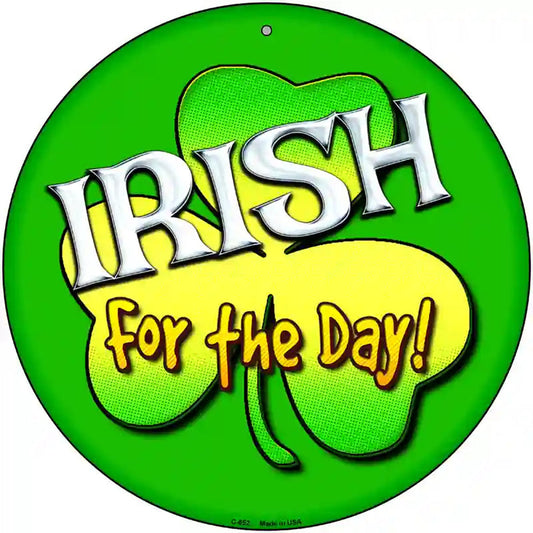 Irish For The Day Novelty Metal Circular Sign