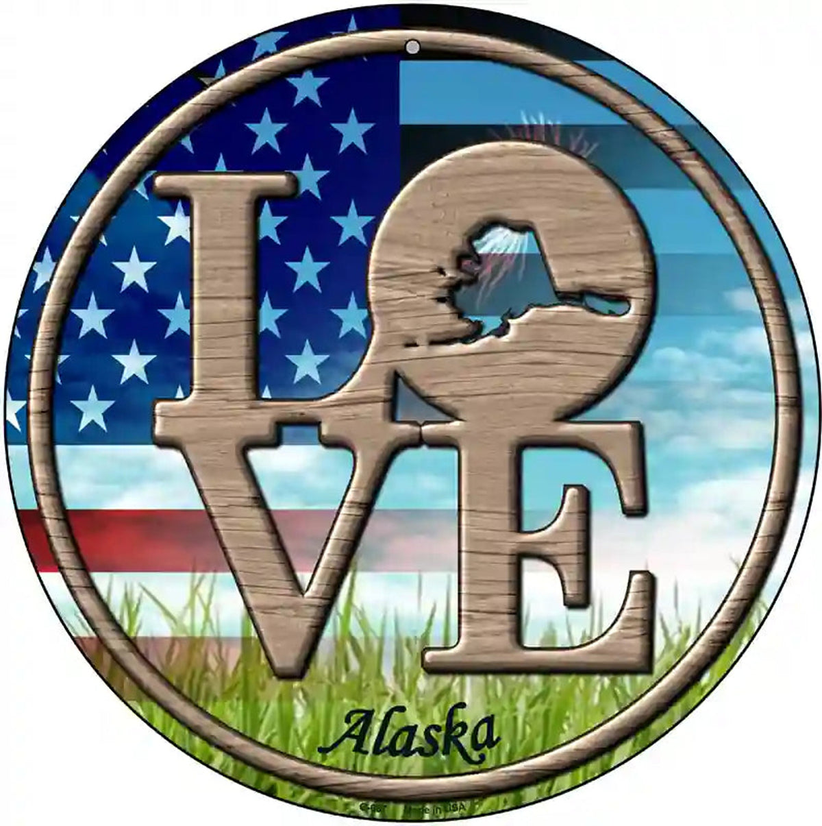 Love Alaska Novelty Metal Circular Sign