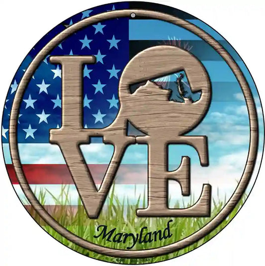 Love Maryland Novelty Metal Circular Sign