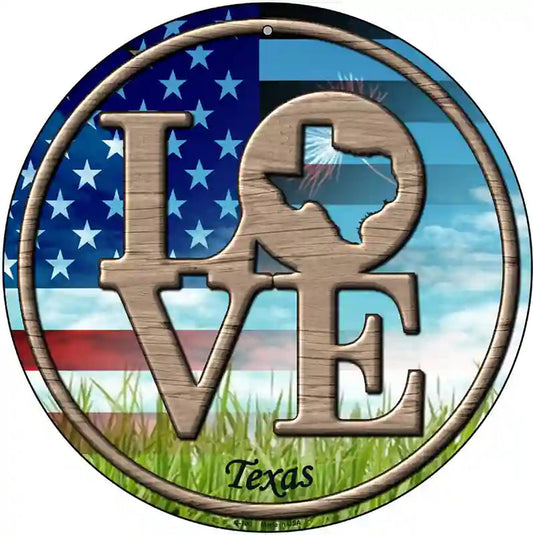 Love Texas Novelty Metal Circular Sign