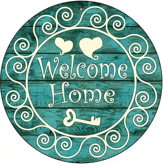 Welcome Home Novelty Metal Circular Sign