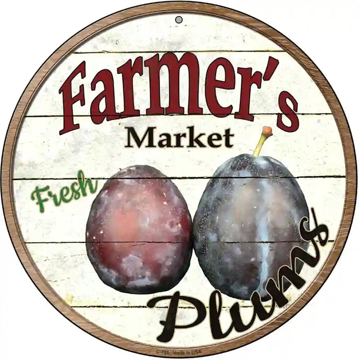 Farmers Market Plum Novelty Metal Circular Sign