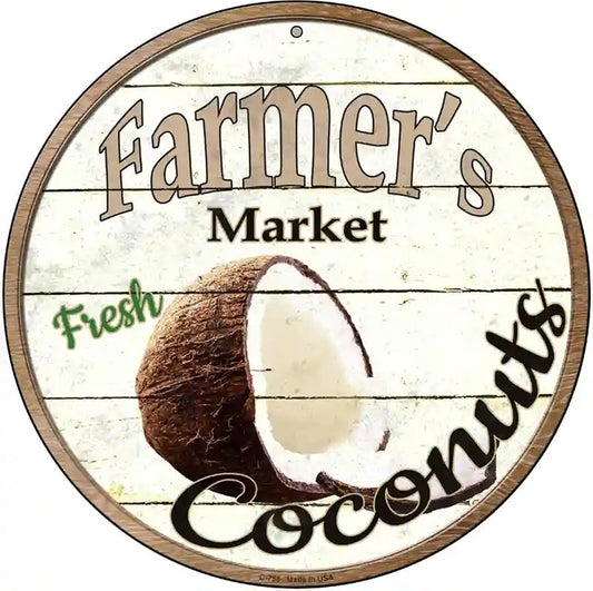 Farmers Market Coconut Novelty Metal Circular Sign