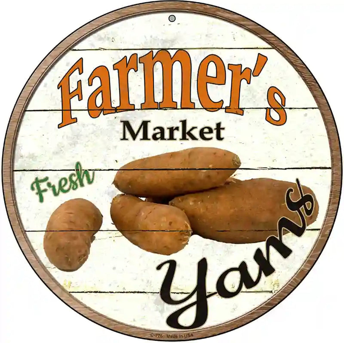 Farmers Market Yams Novelty Metal Circular Sign