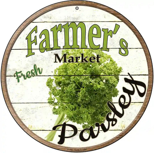 Farmers Market Parsley Novelty Metal Circular Sign