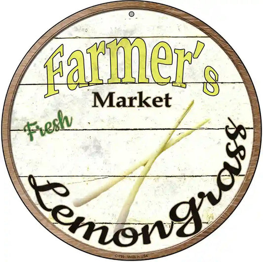 Farmers Market Lemongrass Novelty Metal Circular Sign