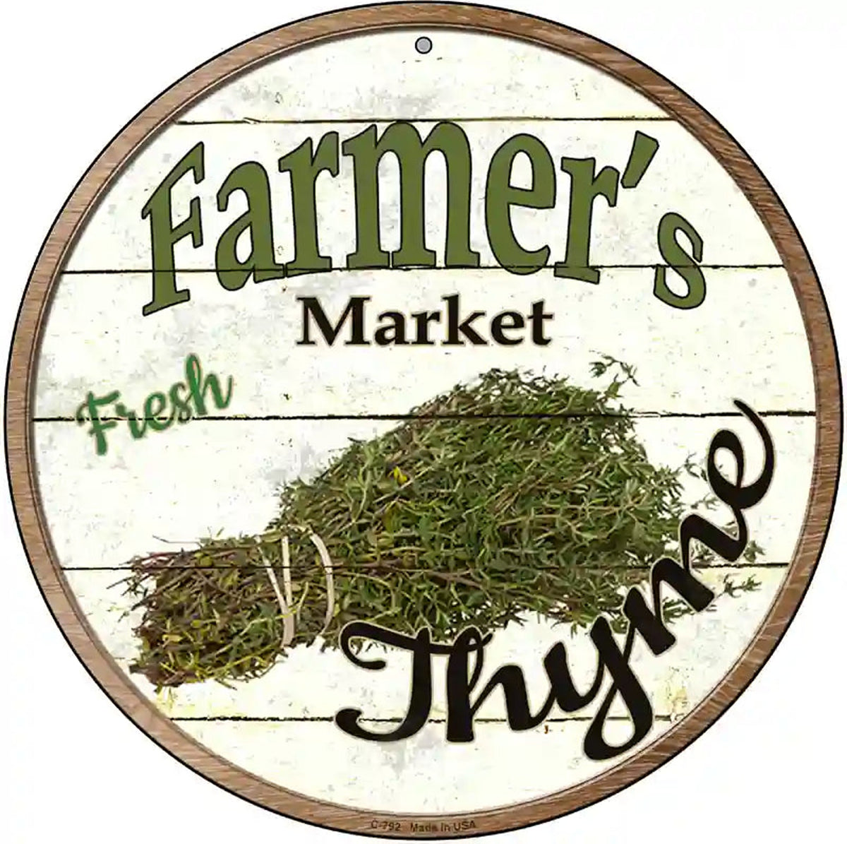 Farmers Market Thyme Novelty Metal Circular Sign