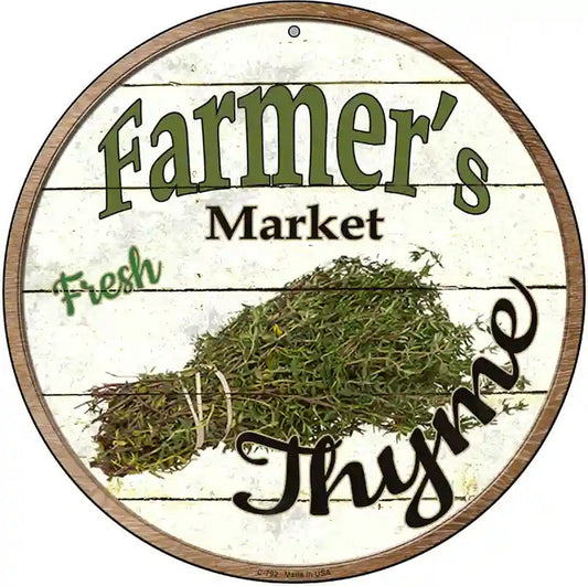 Farmers Market Thyme Novelty Metal Circular Sign