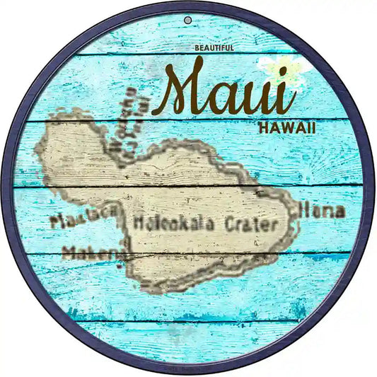 Maui Hawaii Map Novelty Metal Circular Sign