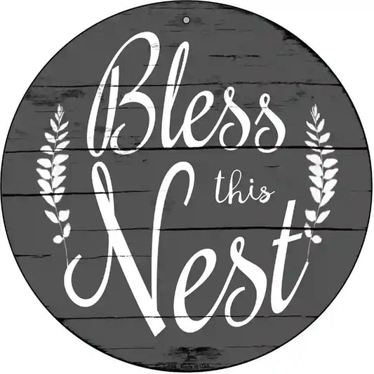 Bless the Nest Novelty Metal Circular Sign