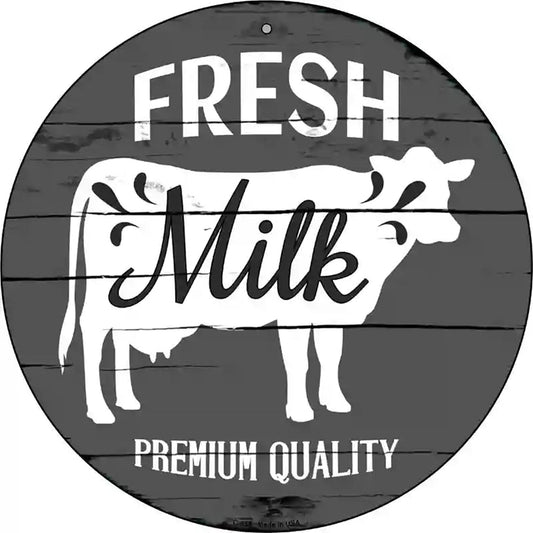 Fresh Milk Premium Quality Novelty Metal Circular Sign