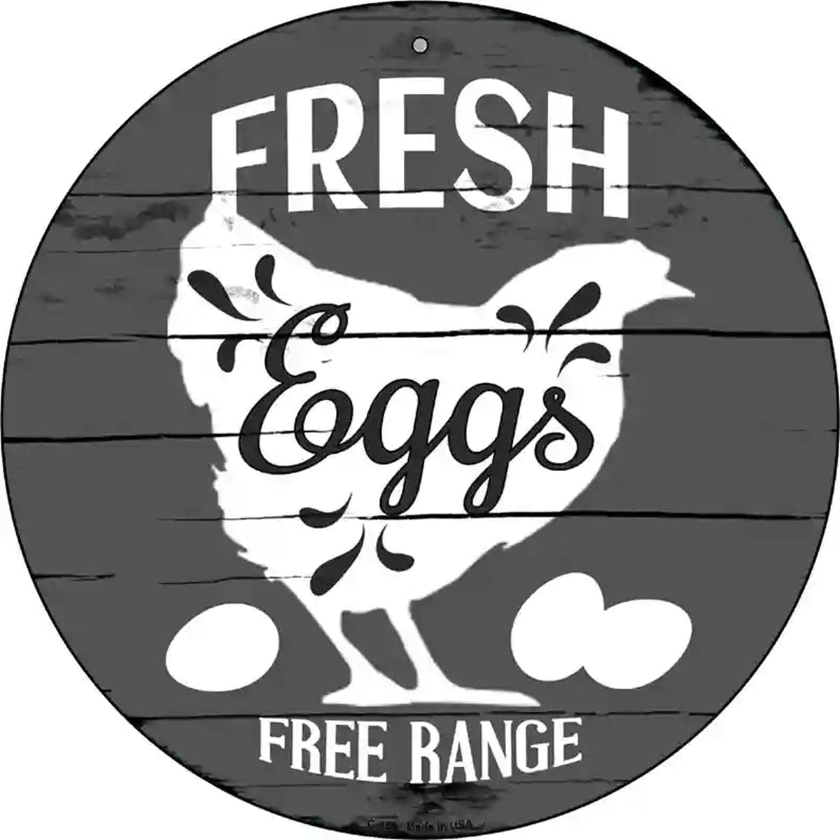 Fresh Eggs Free Range Novelty Metal Circular Sign