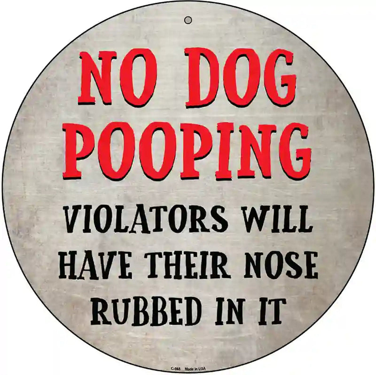 No Dog Pooping Novelty Metal Circular Sign