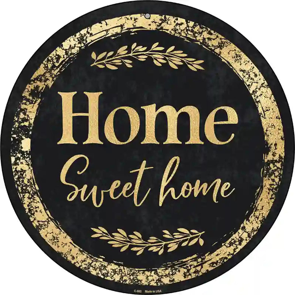 Home Sweet Home Black Novelty Metal Circular Sign