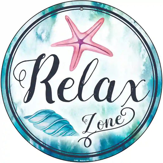 Relax Zone Novelty Metal Circular Sign