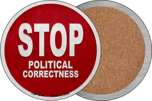 Stop Political Correctness Novelty Circle Coaster Set of 4