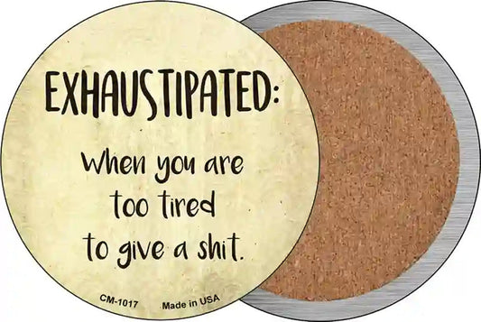 Exhaustipated Definition Novelty Circle Coaster Set of 4