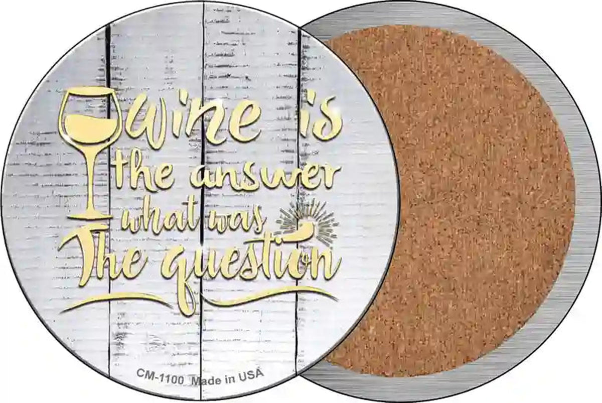 Wine Is the Answer Novelty Circle Coaster Set of 4